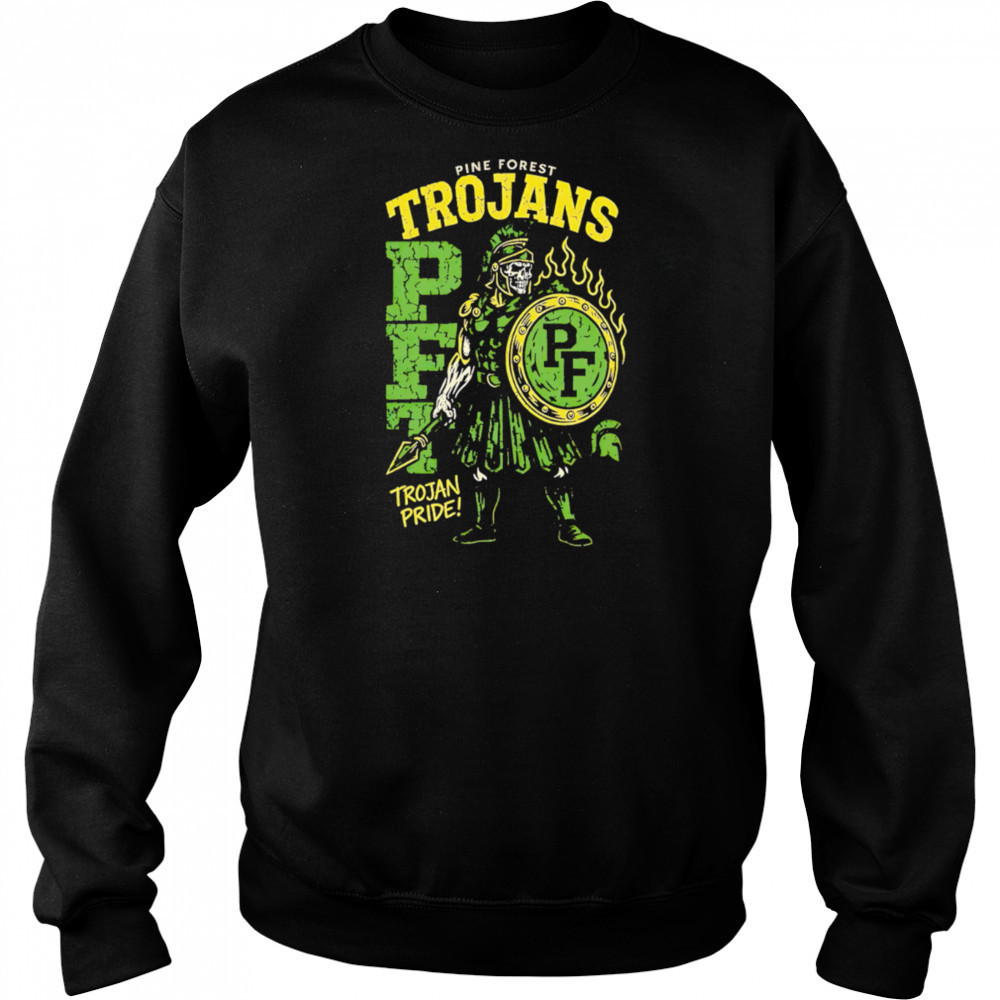 Pine Forest Trojans PFT Trojan Pride shirt Hoodie