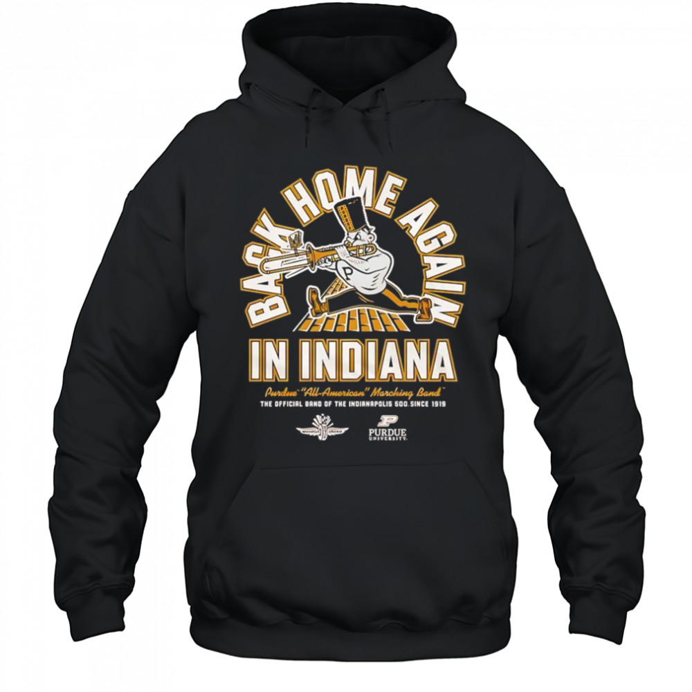 Purdue Boilermakers back home again in Indiana shirt Hoodie