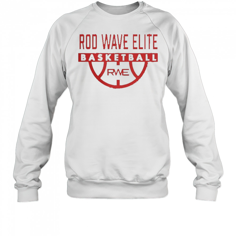 Rod Wave Elite Basketball RWE T-Shirt Sweatshirt