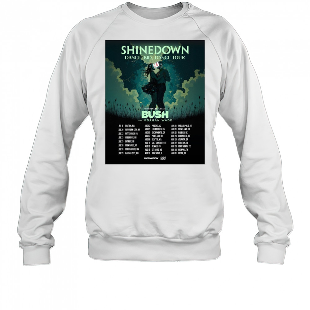 Shinedown Dance Kid Dance Tour With Special Guests Bush And Morgan Wade July – August 2025 Poster t-shirt Sweatshirt