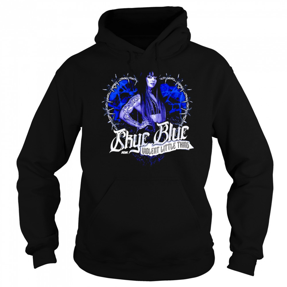 Skye Blue Violent Little Thing shirt Sweatshirt