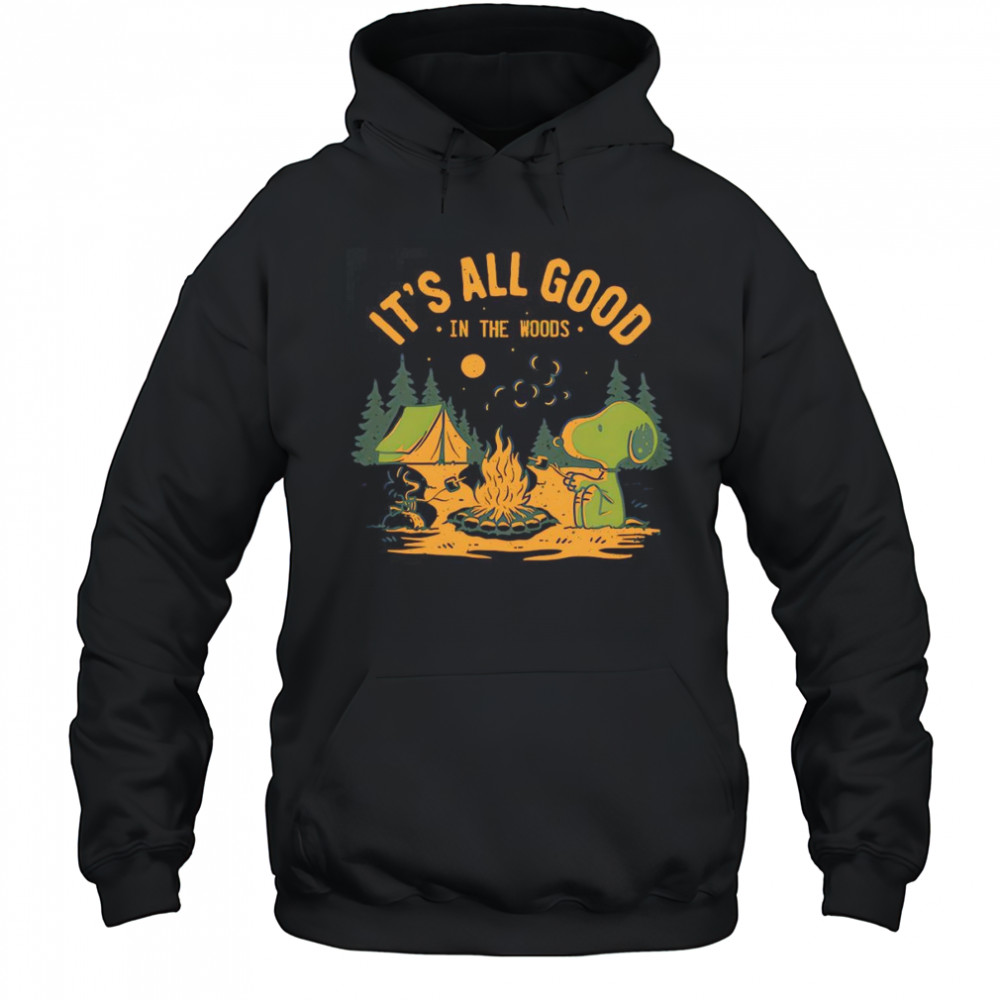 Snoopy and Woodstock it’s all good in the woods shirt Hoodie