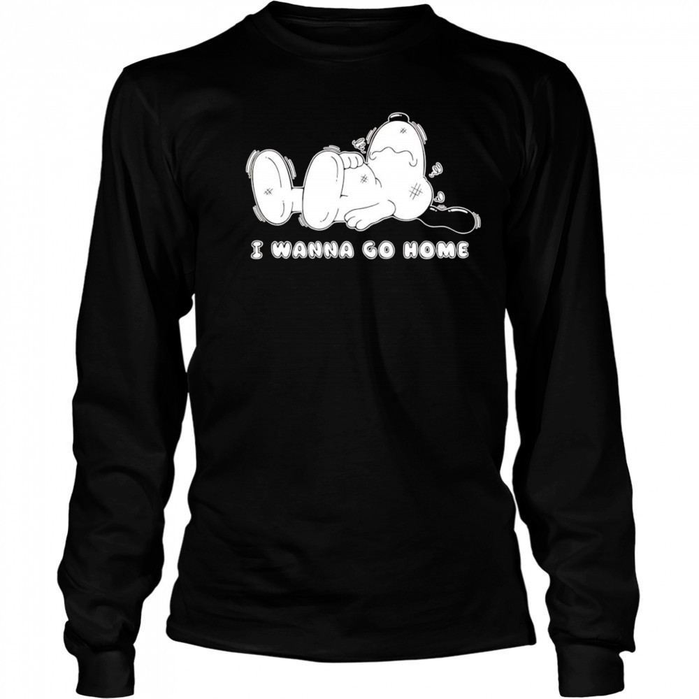 Snoopy I wanna go home shirt Long Sleeved