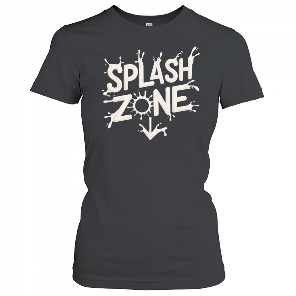 Splash Zone T-shirt Women's T-shirt