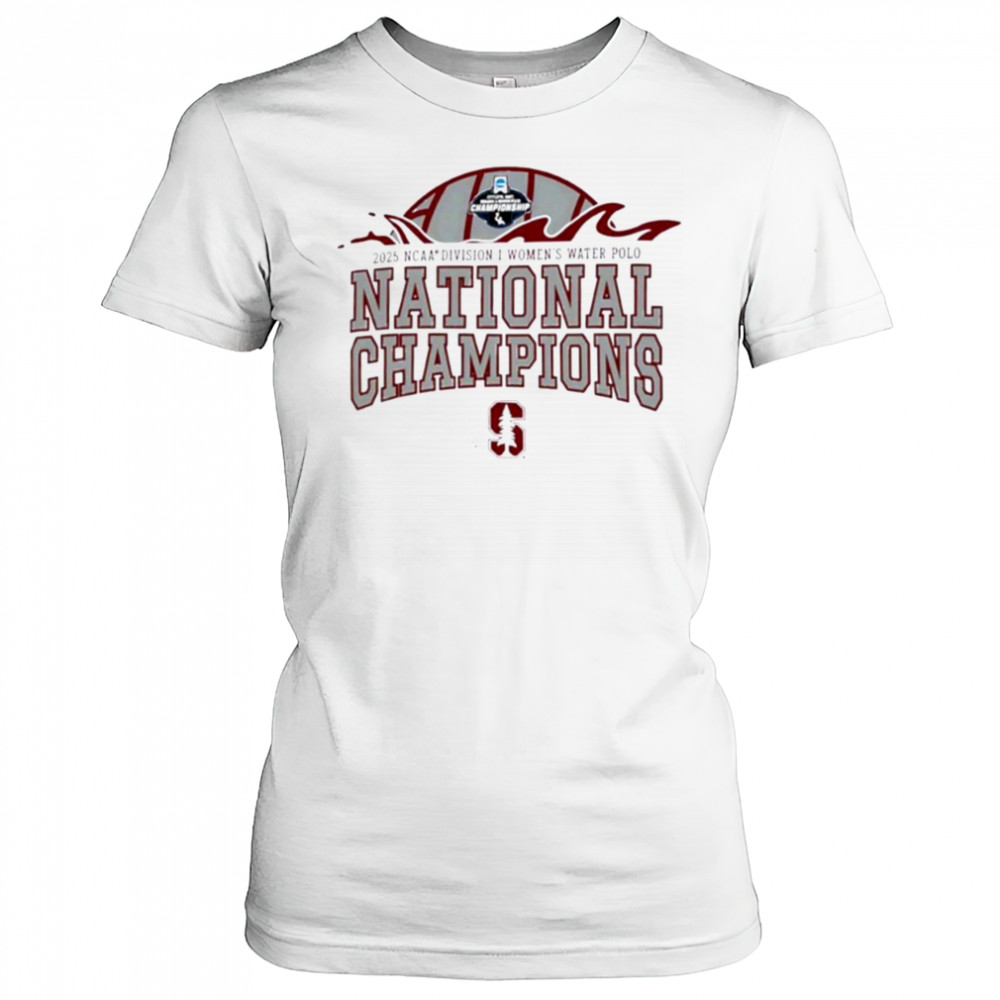 Stanford Cardinal 2025 NCAA I Women’s Water Polo National Champions shirt Women's T-shirt