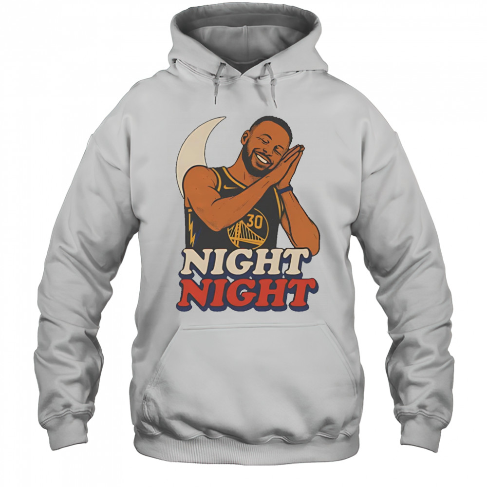 Steph Night Night Celebration shirt Hoodie