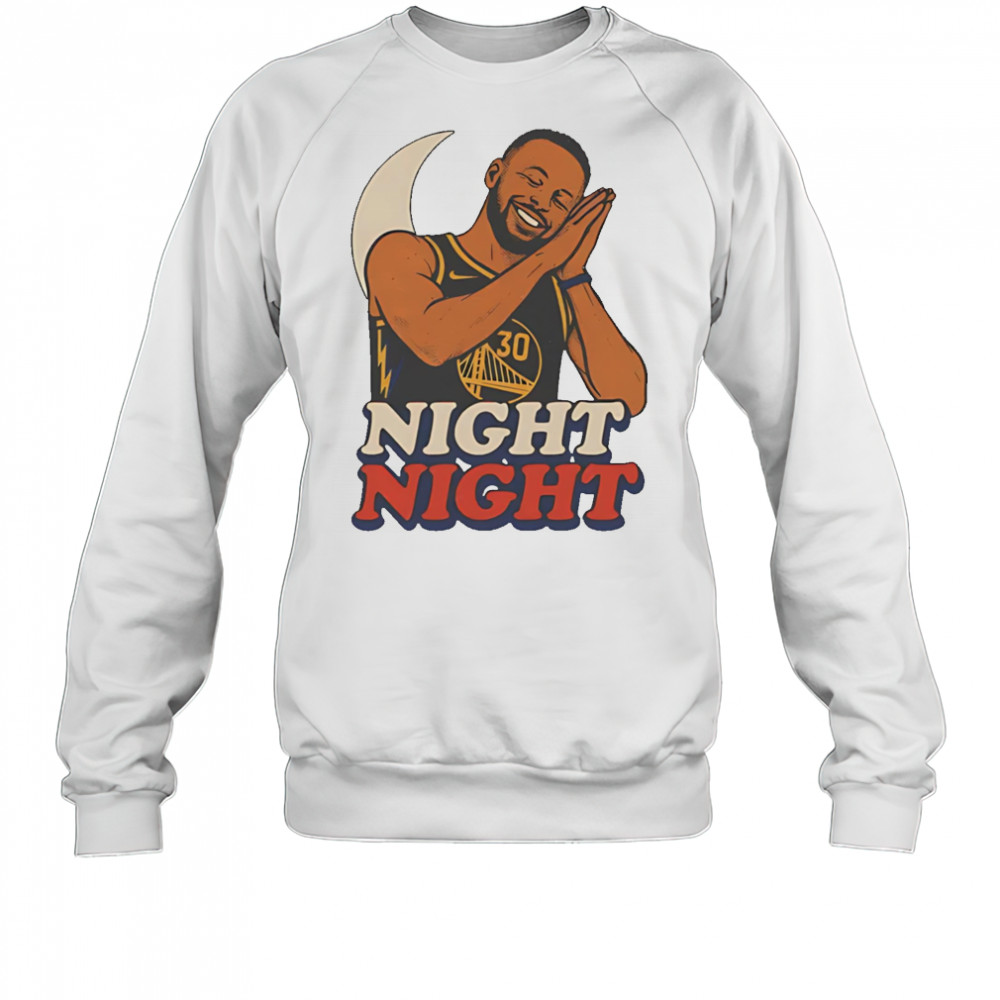 Steph Night Night Celebration shirt Sweatshirt