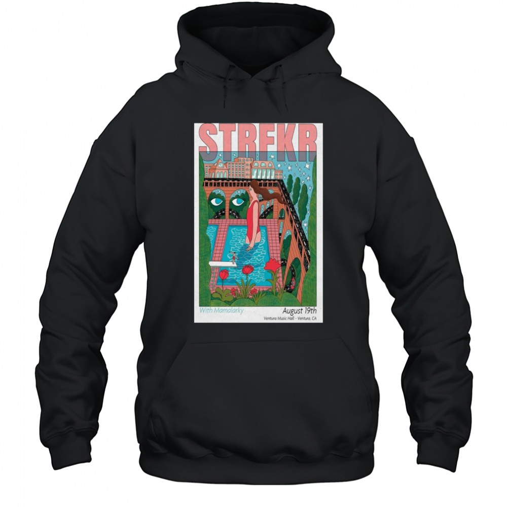 Strfkr Show Aug 19 2025 Ventura Music Hall Ventura CA t-shirt Hoodie