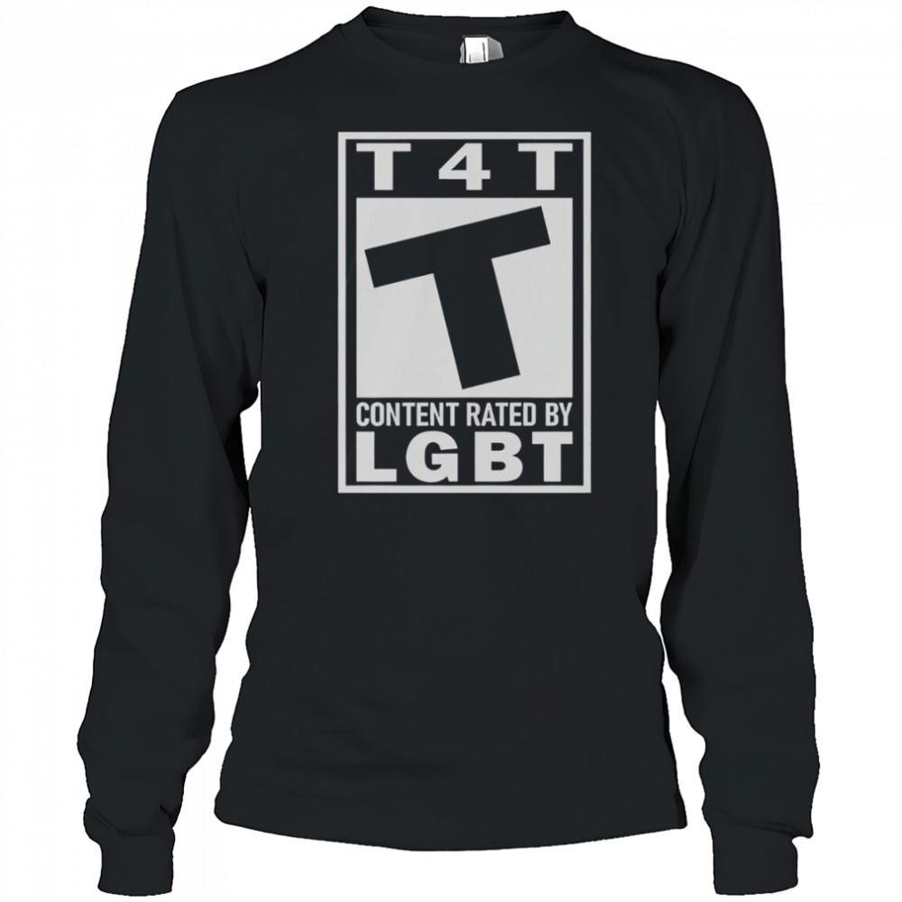T4T Content Rated By LGBT T-Shirt Long Sleeved