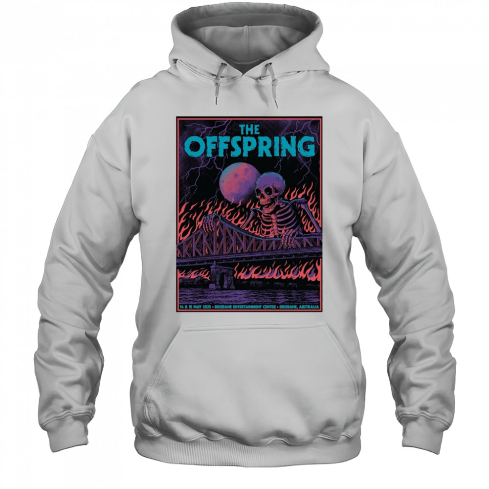 The Offspring May 14 – 15 2025 Brisbane Entertainment Centre Brisbane Australia Poster t-shirt Hoodie