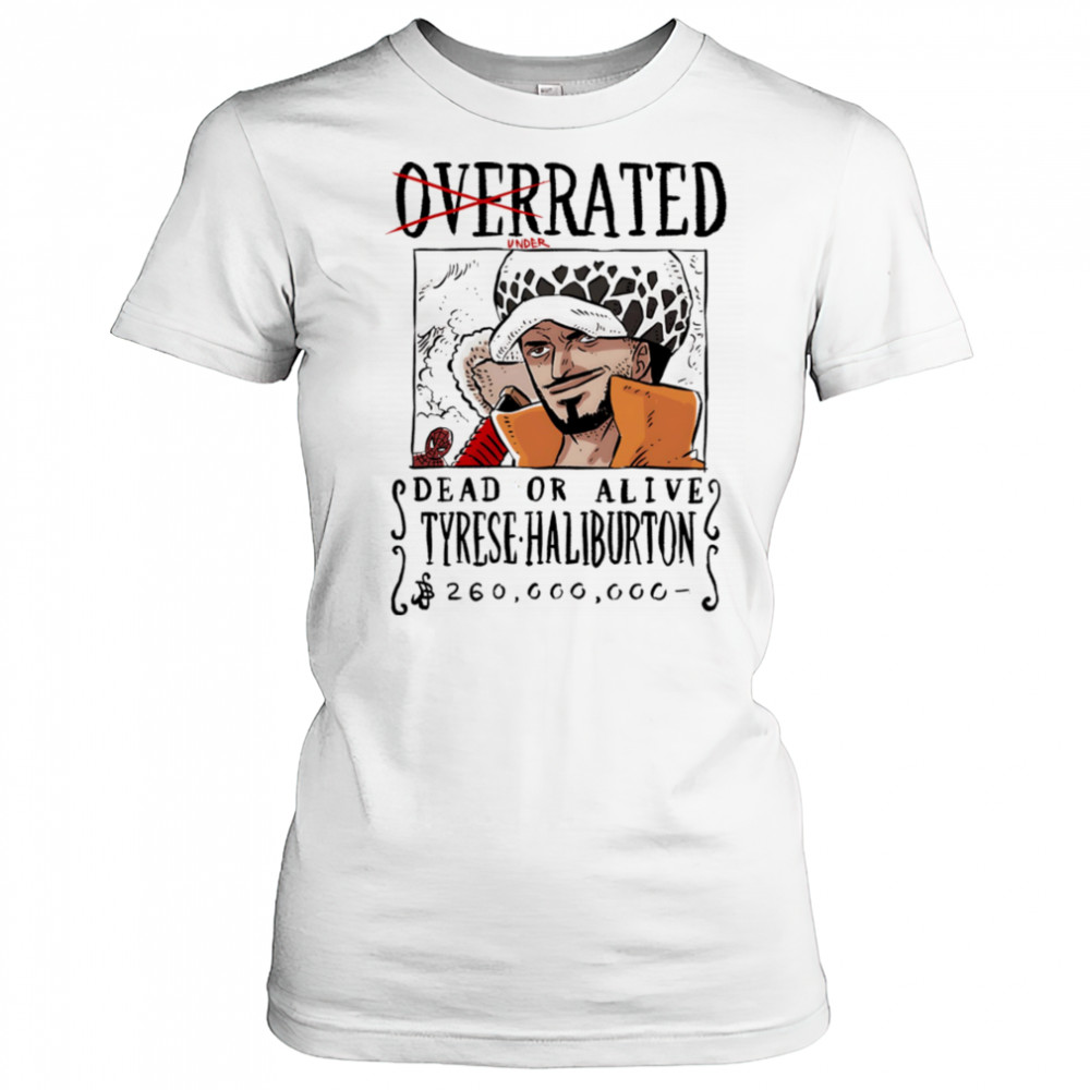 Underrated dead or alive Tyrese Haliburton shirt Women's T-shirt
