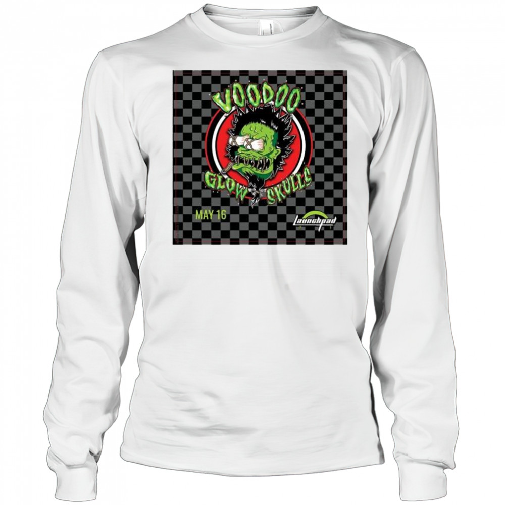 Voodoo Glow Skulls are coming to Launchpad with The Go Get ‘Ems and The SolidState May 16th 2025 t-shirt Long Sleeved