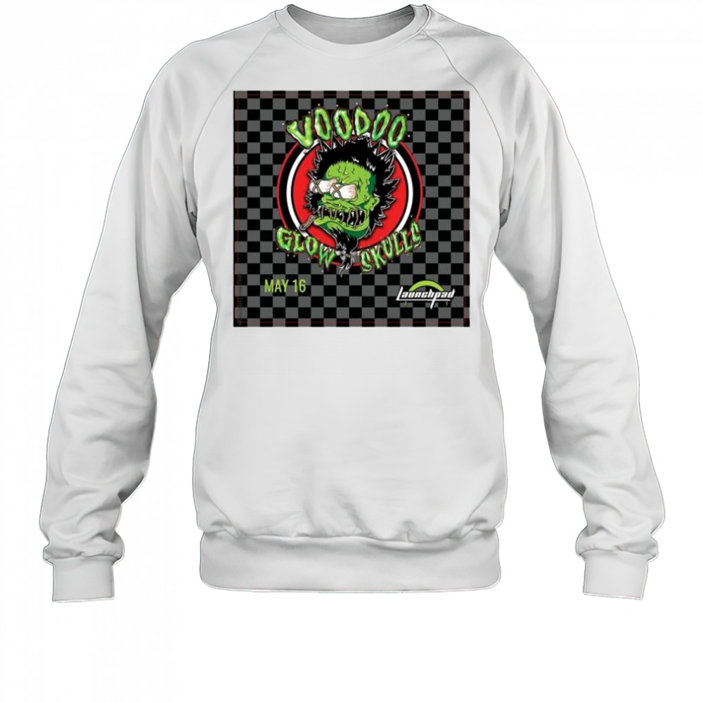 Voodoo Glow Skulls are coming to Launchpad with The Go Get ‘Ems and The SolidState May 16th 2025 t-shirt Sweatshirt