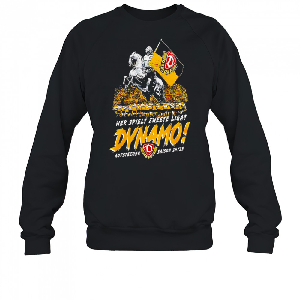 Wer Spielt Zweete Liga Dynamo Dresden Champions 2025 shirt Sweatshirt