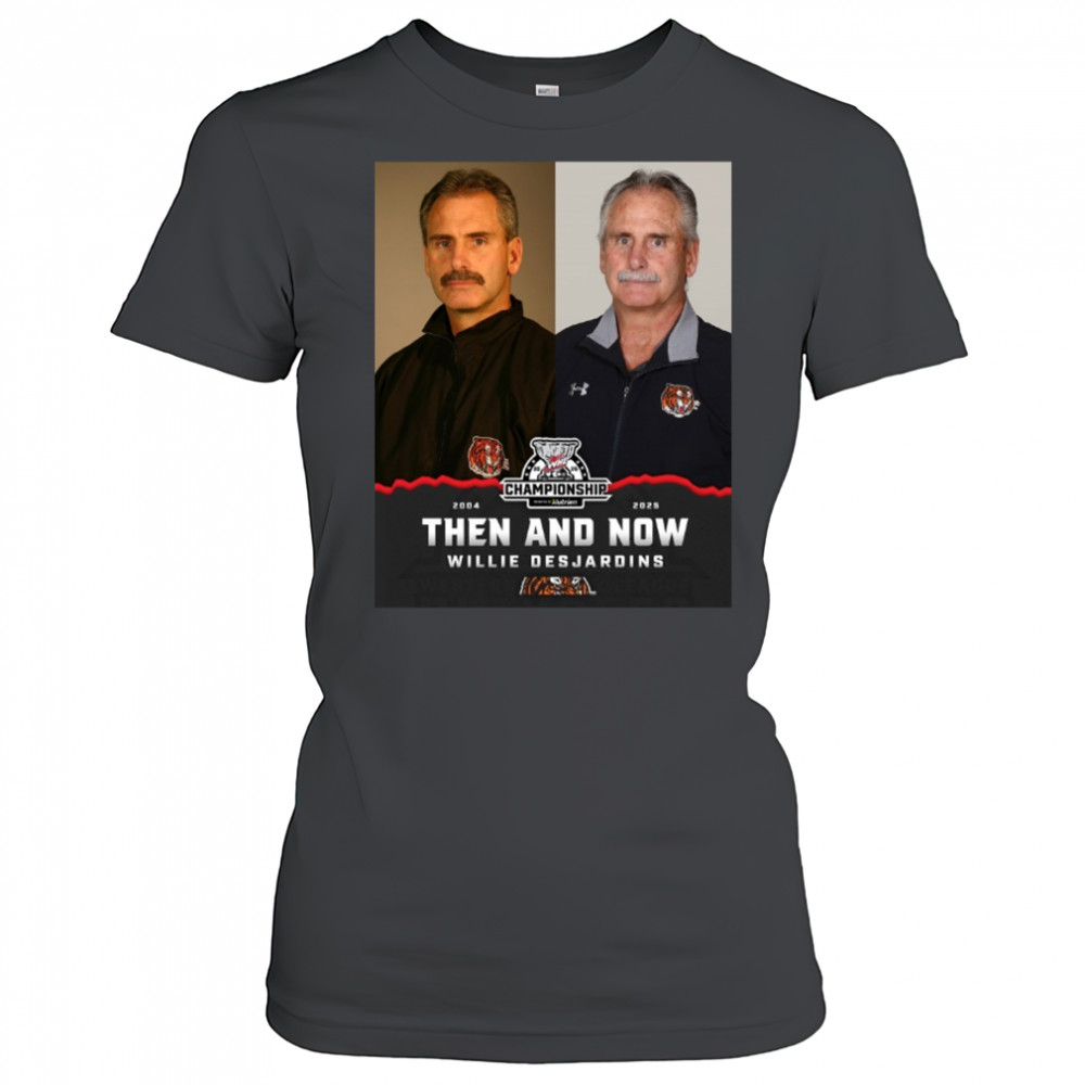 Willie Desjardins 2004 – 2025 Then And Now Medicine Hat Tigers WHL Championship Poster t-shirt Women's T-shirt