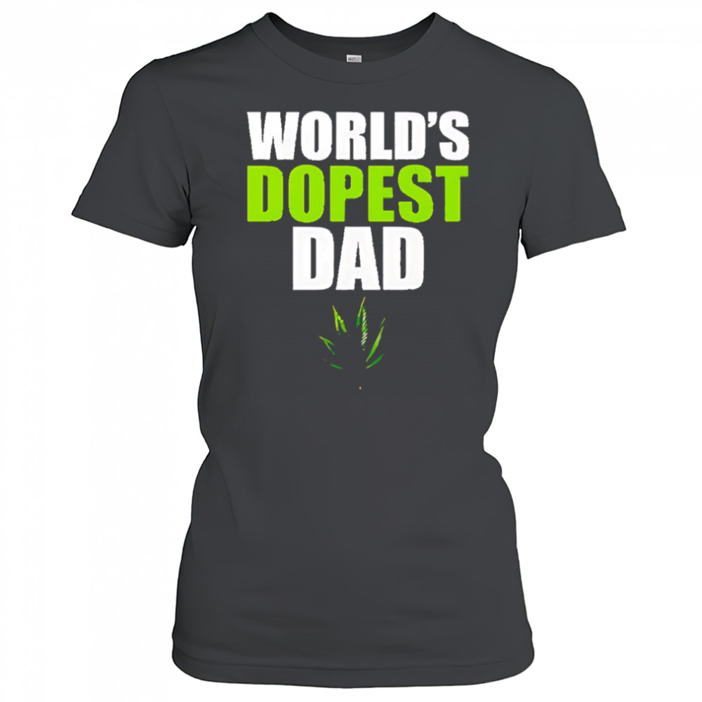 World’s dopest dad marijuana shirt Women's T-shirt