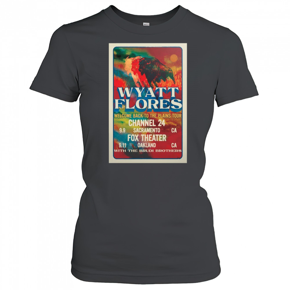 Wyatt Flores Welcome Back To The Plains Tour September 9 2025 Channel 24 Sacramento CA t-shirt Women's T-shirt