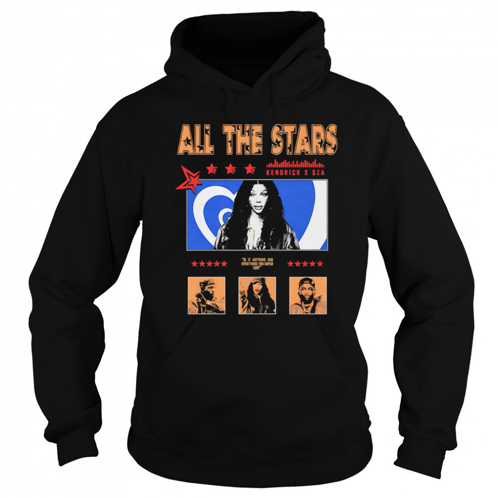 All the Stars Kendrick x Sza shirt Sweatshirt
