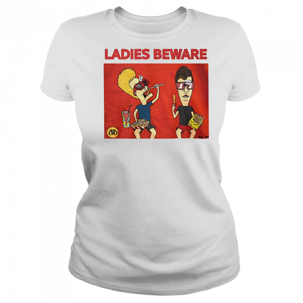 Beavis and Butt-Head ladies beware shirt Women's T-shirt