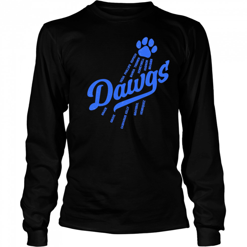 Bullpen Dawgs Los Angeles Dodgers shirt Long Sleeved