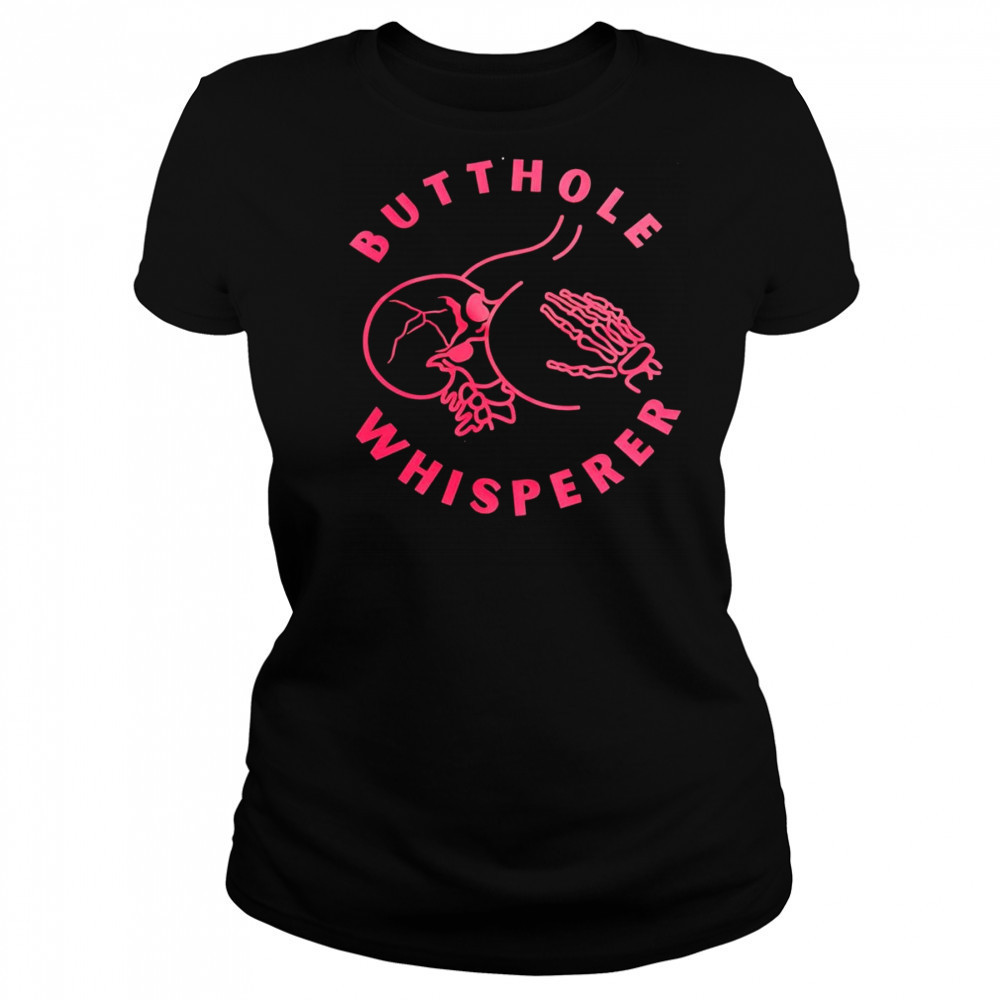 Buthole whisperere shirt Women's T-shirt
