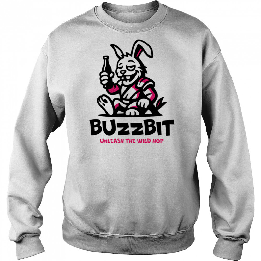 Buzzbit Unleash The Wild Hop shirt Hoodie
