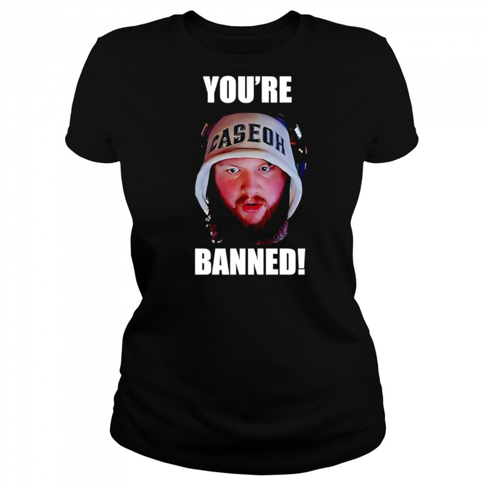 Caseoh you’re banned shirt Women's T-shirt