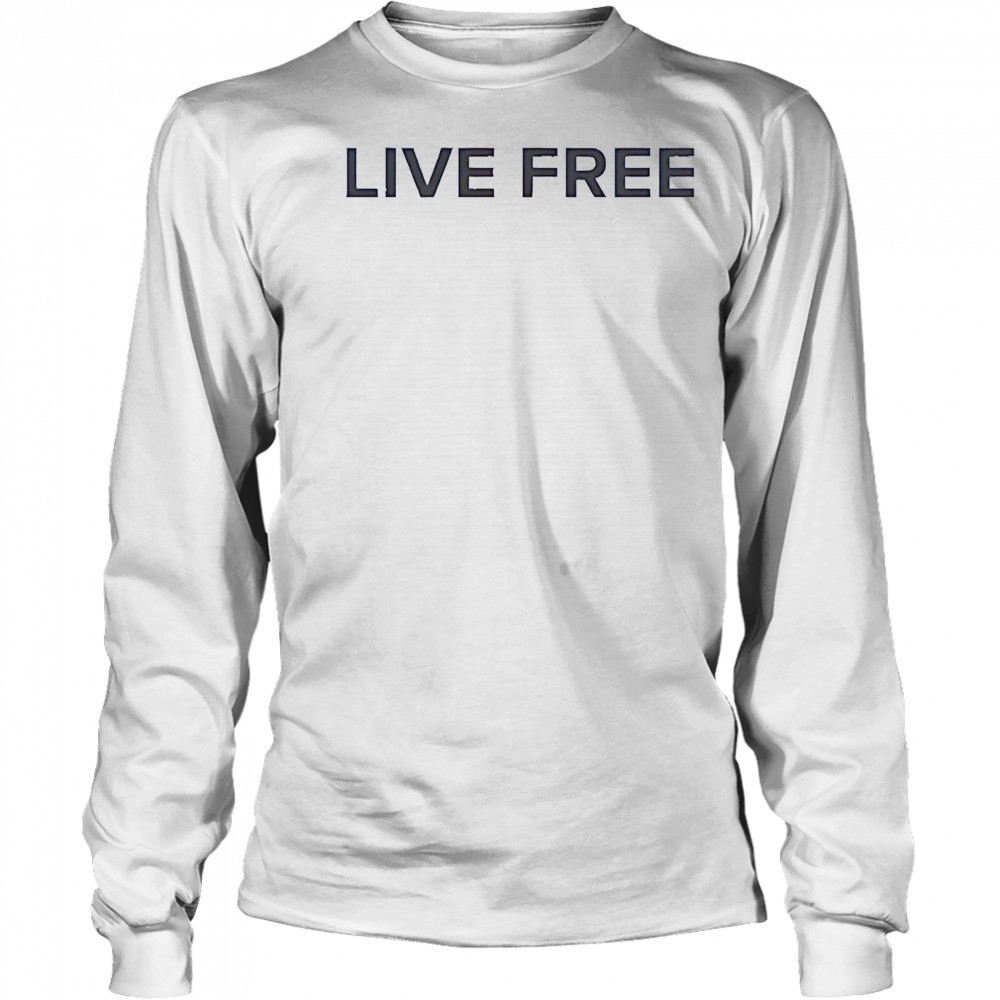 Charlie Kirk Live Free T-Shirt Long Sleeved