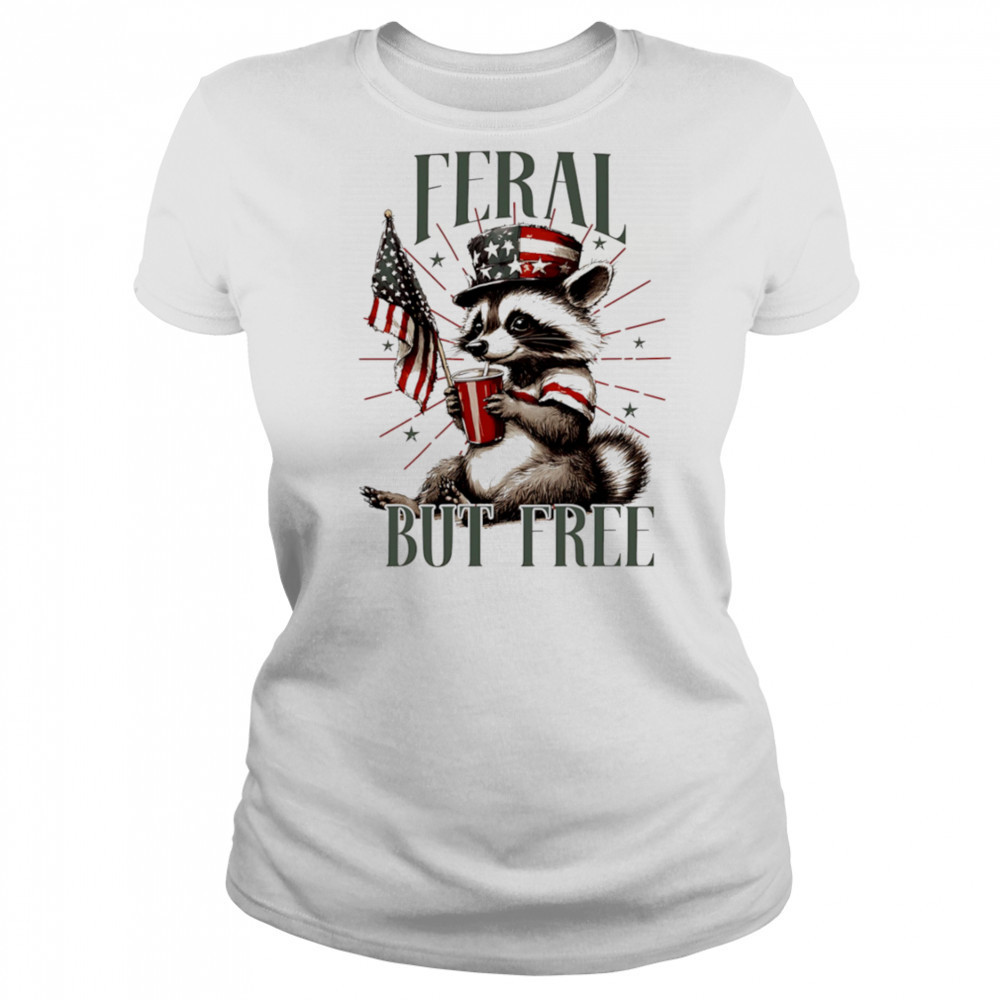 Feral Raccoon but Free shirt Women's T-shirt