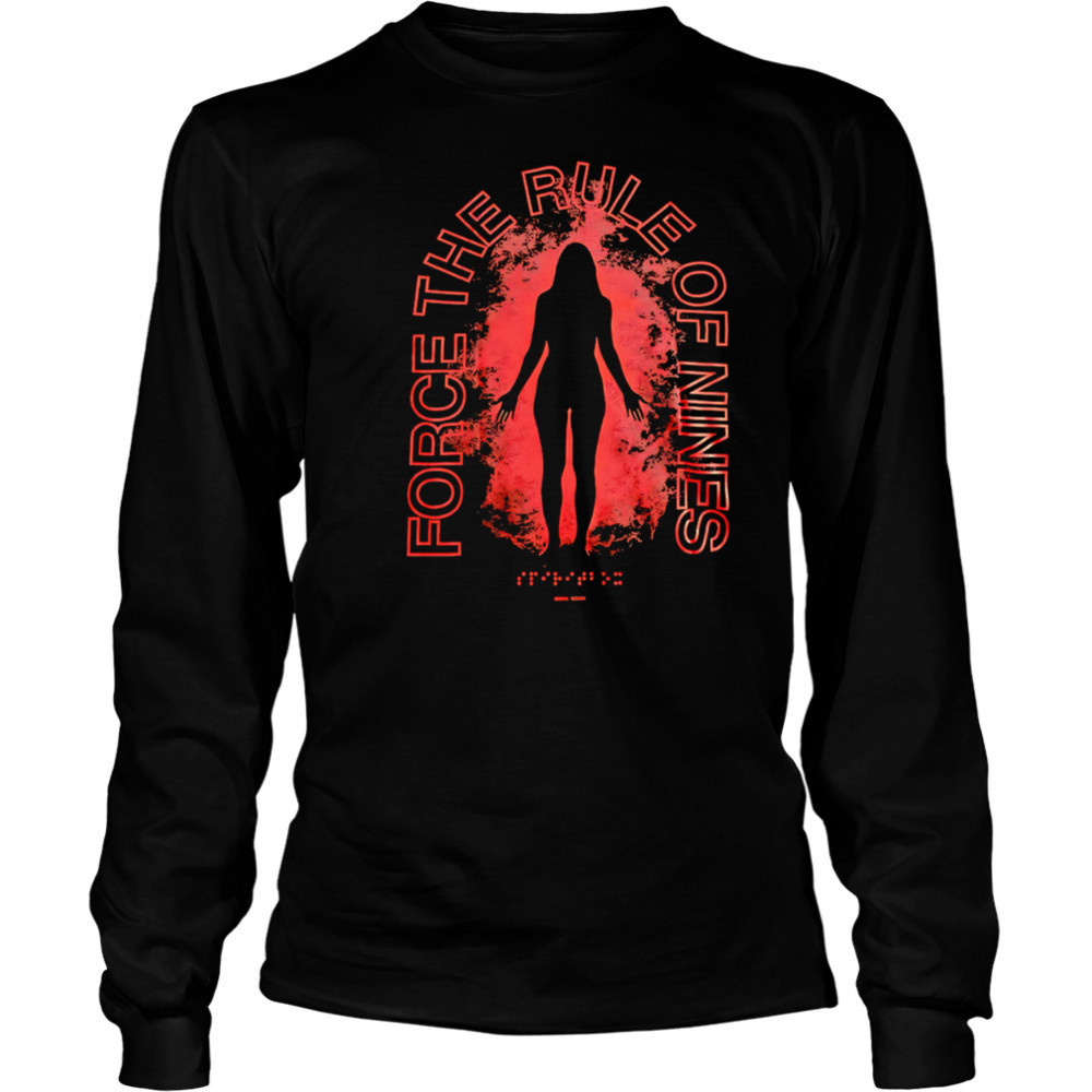 Force The Rule Of Nines sexy girl shirt Long Sleeved