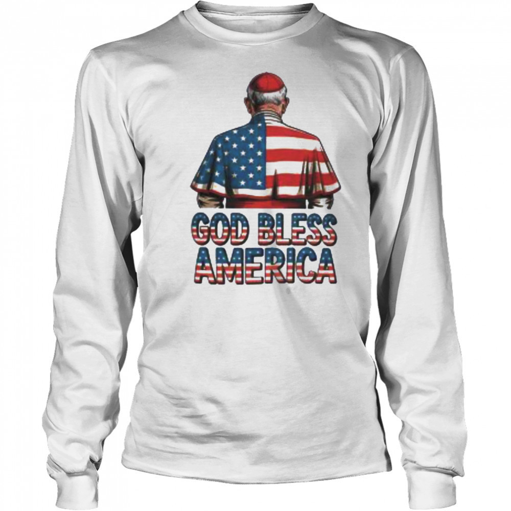God Bless America Pope Leo XIV Robert Prevost Shirt Long Sleeved