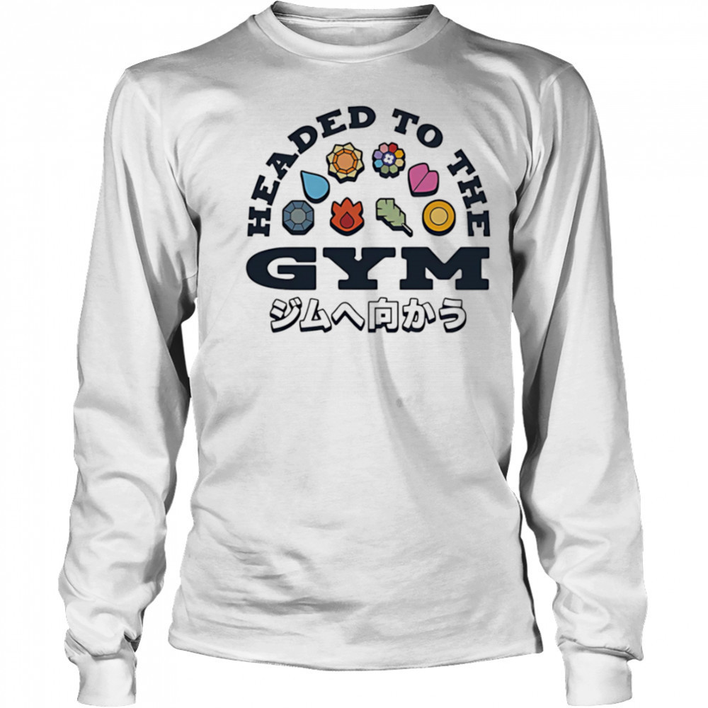 Headed to the Gym JP shirt Long Sleeved