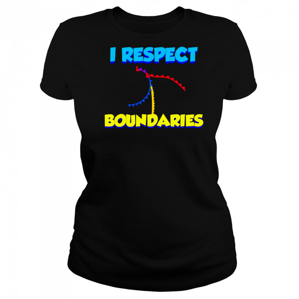 I Respect Boundaries shirt Women's T-shirt