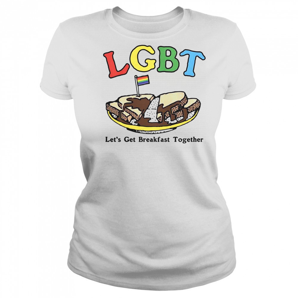 LGBT Let’s Get Breakfast Together T-Shirt Women's T-shirt