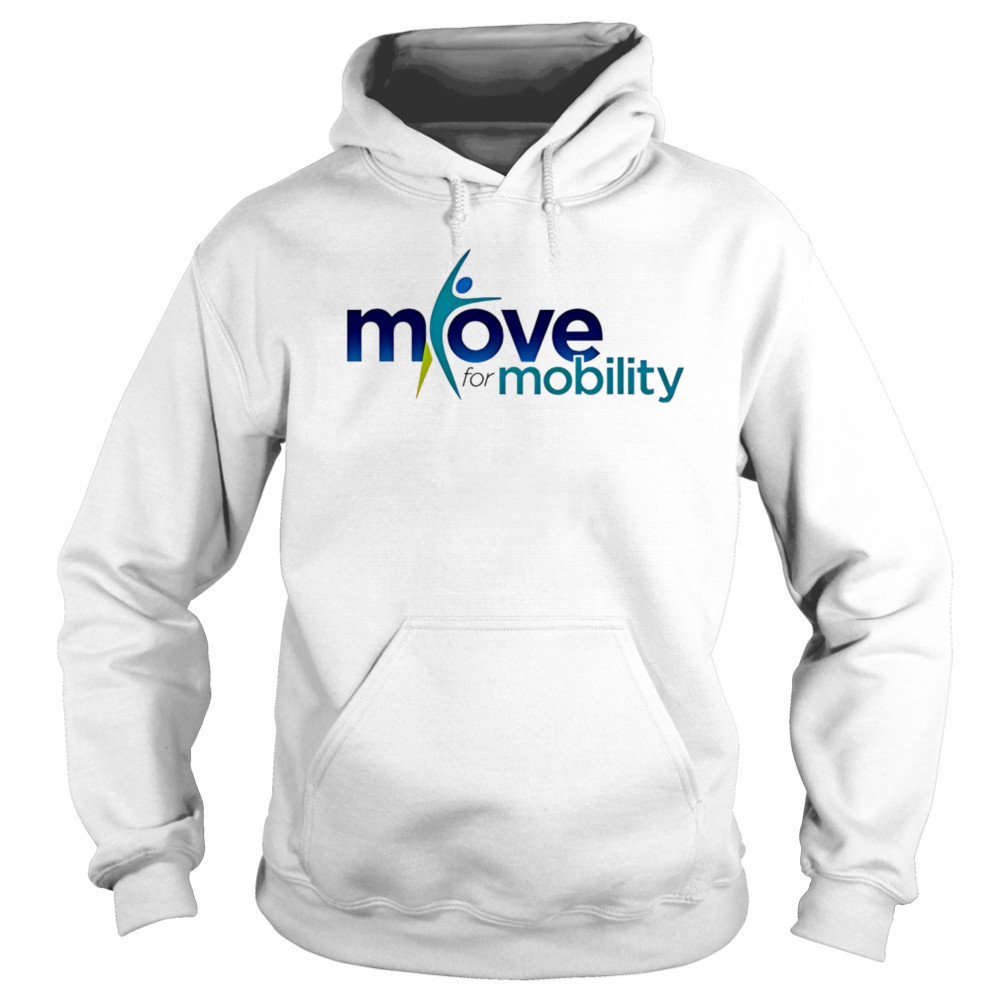 Move for Mobility shirt Sweatshirt