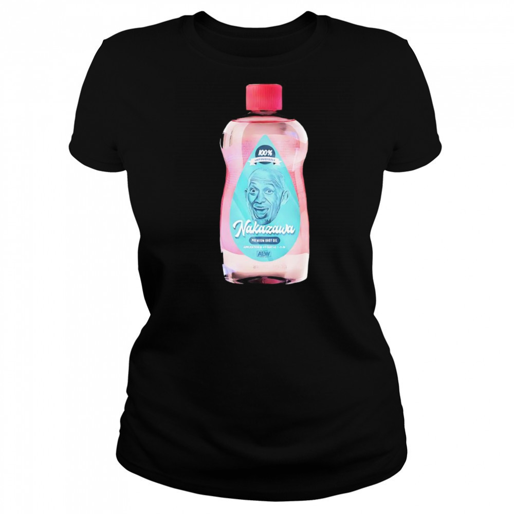 Nakazawa premium baby oil shirt Women's T-shirt