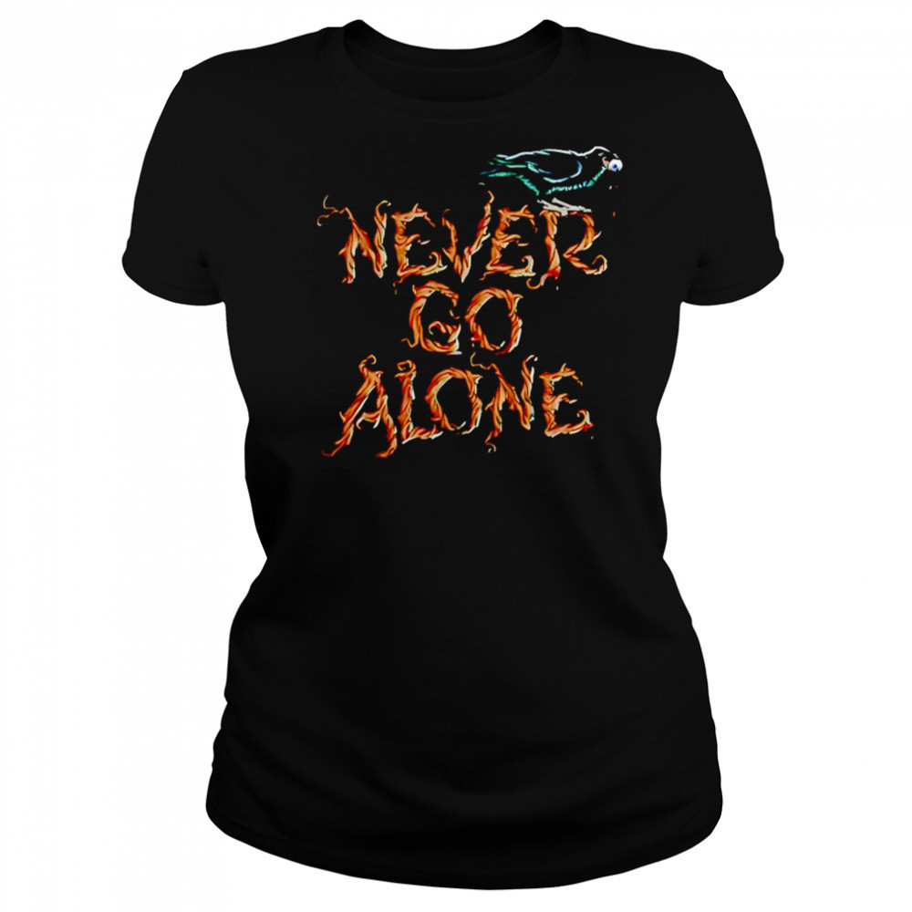 Never Go Alone shirt Women's T-shirt