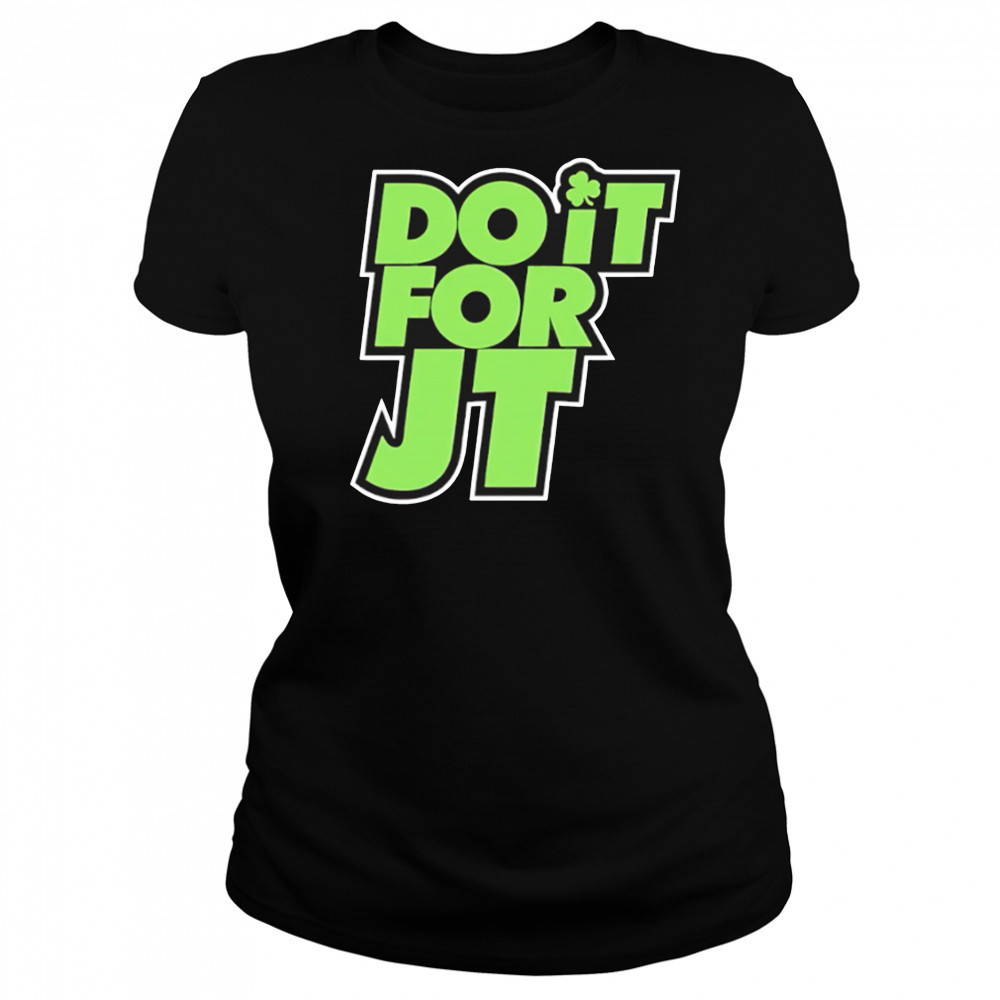 Noa Dalzell Do It For Jt Celtics shirt Women's T-shirt