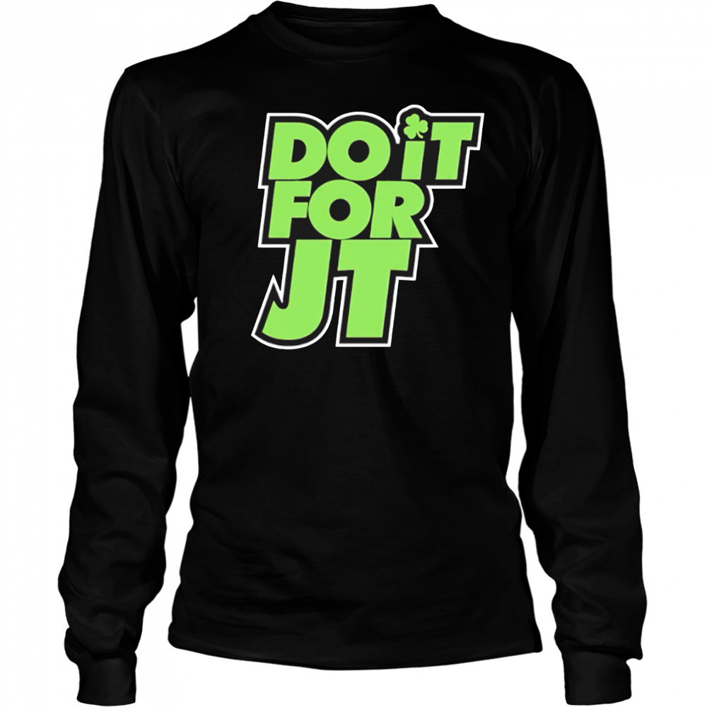 Noa Dalzell Do It For Jt Celtics shirt Long Sleeved