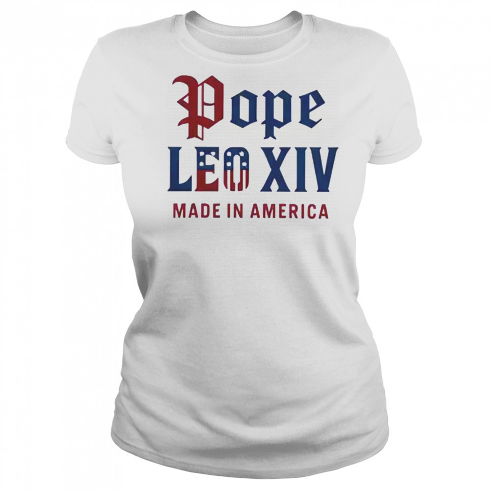 Pope Leo XIV Made IN America Catholic Tribute Shirt Women's T-shirt