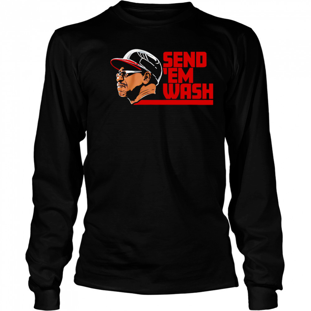 Ron Washington Send ‘Em Wash shirt Long Sleeved