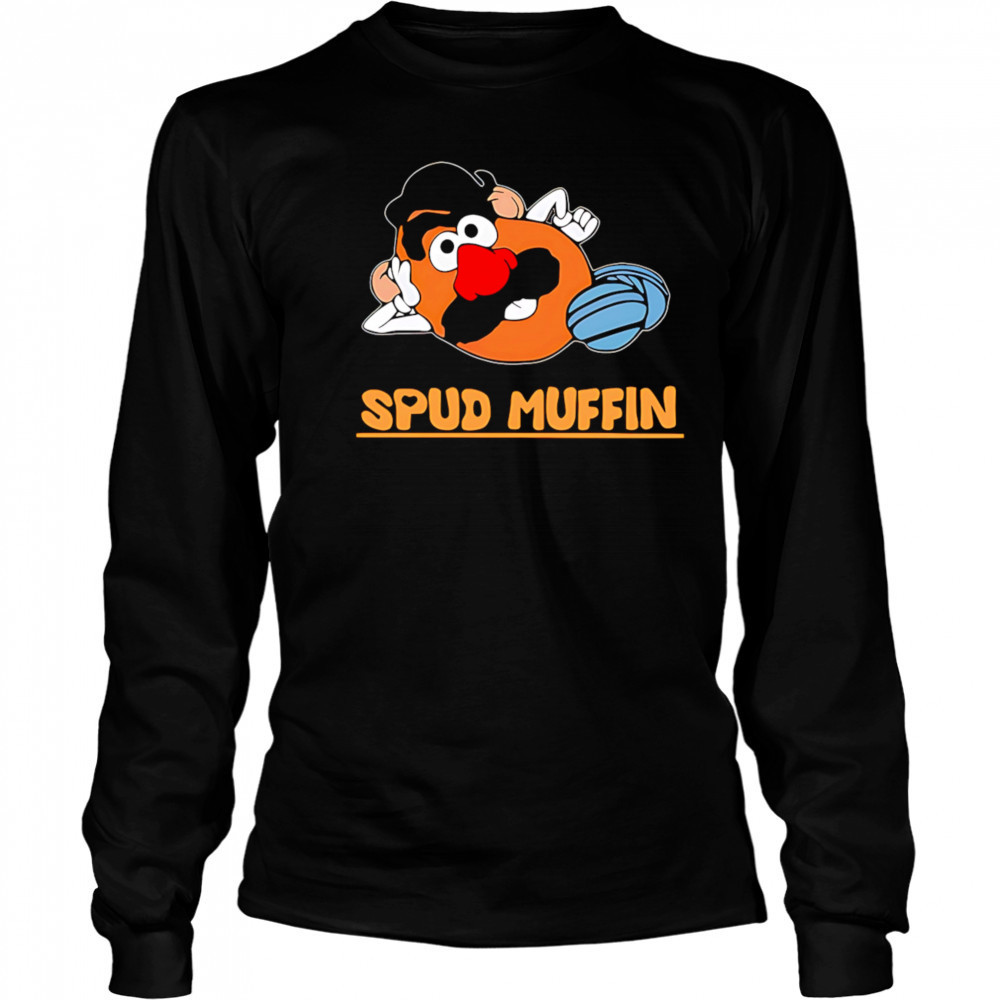 Spud Muffin Mr. Potato Head shirt Long Sleeved