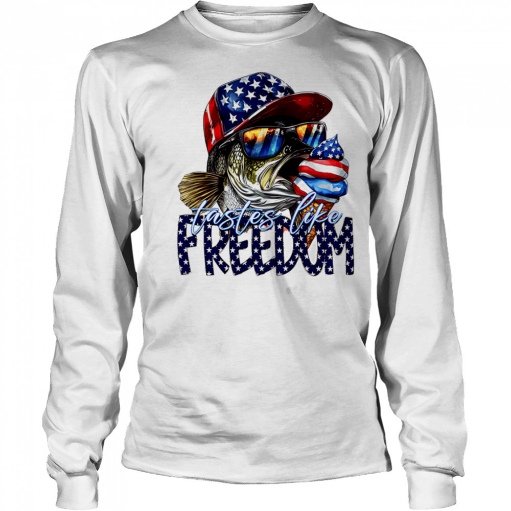 Taste Like Freedom USA shirt Long Sleeved