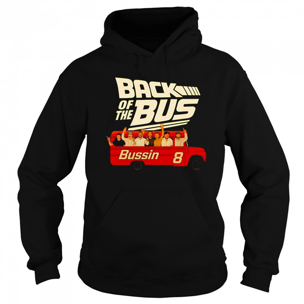 The Boys Back Of The Bus Bussin 8 shirt Sweatshirt