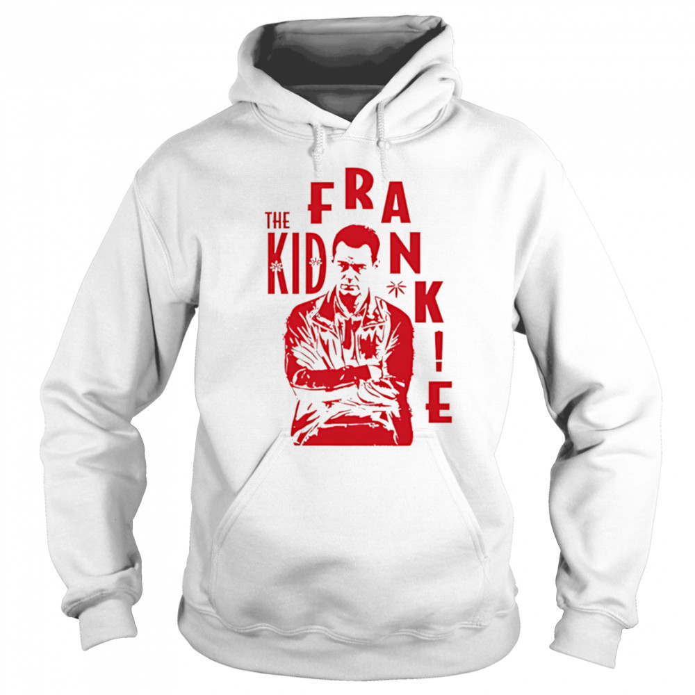 The Kid Frankie Kush shirt Sweatshirt