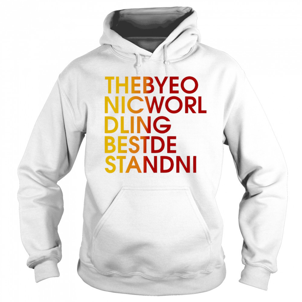 Thebyeo Nicworl Dling Bestde Standni shirt Sweatshirt