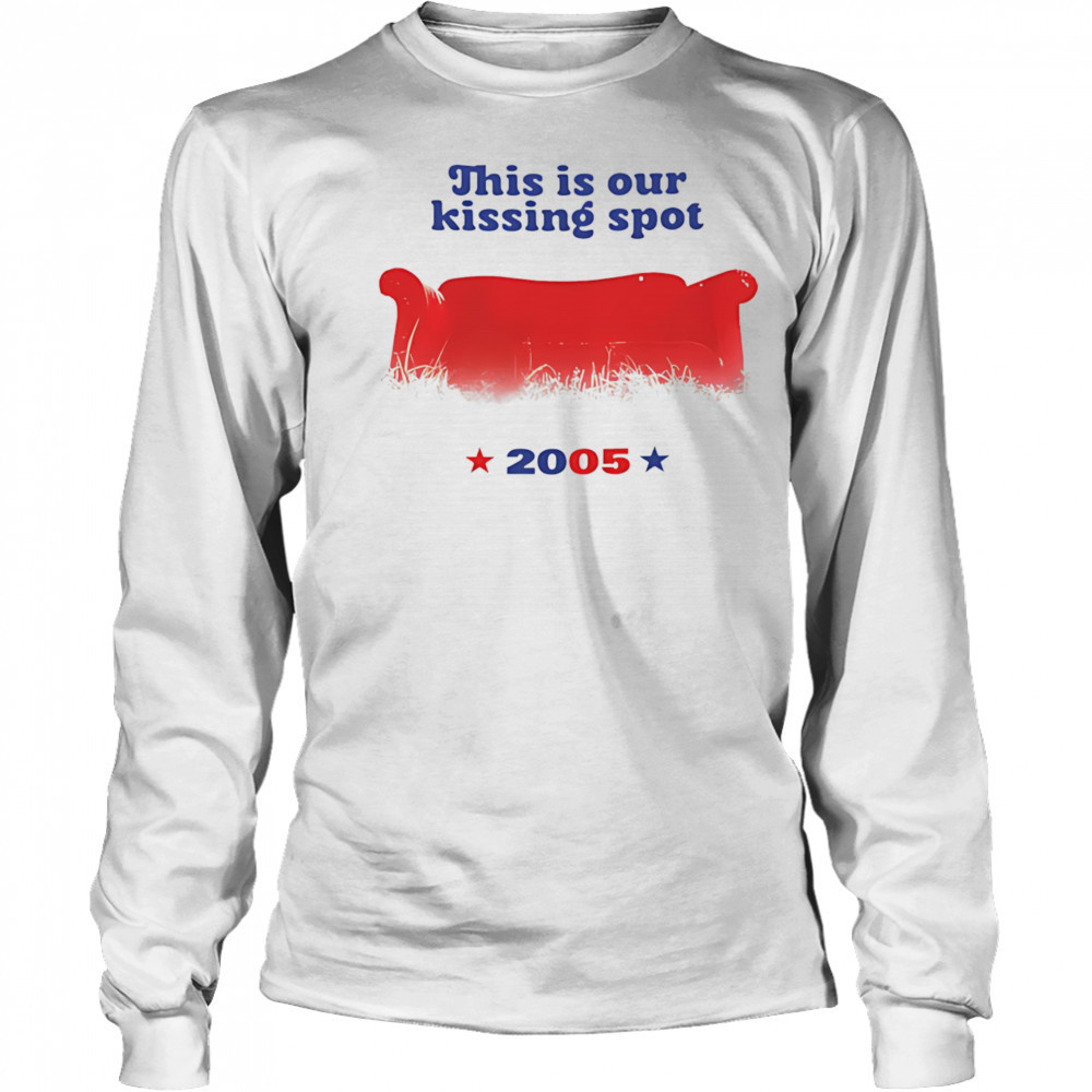 This is our kissing spot shirt Long Sleeved
