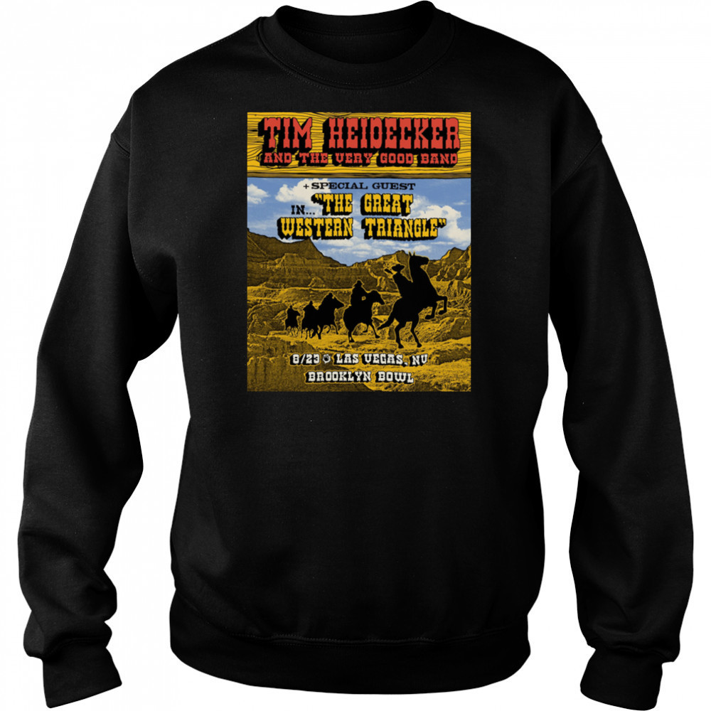 Tim Heidecker & The Very Good Band In The Great Western Triangle 2025 Tour T shirts Hoodie
