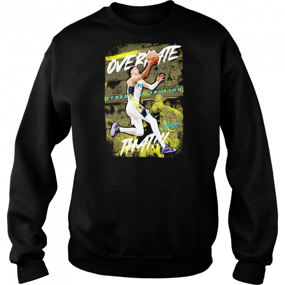 Tyrese Haliburton Overrated that Indiana basketball shirt Hoodie