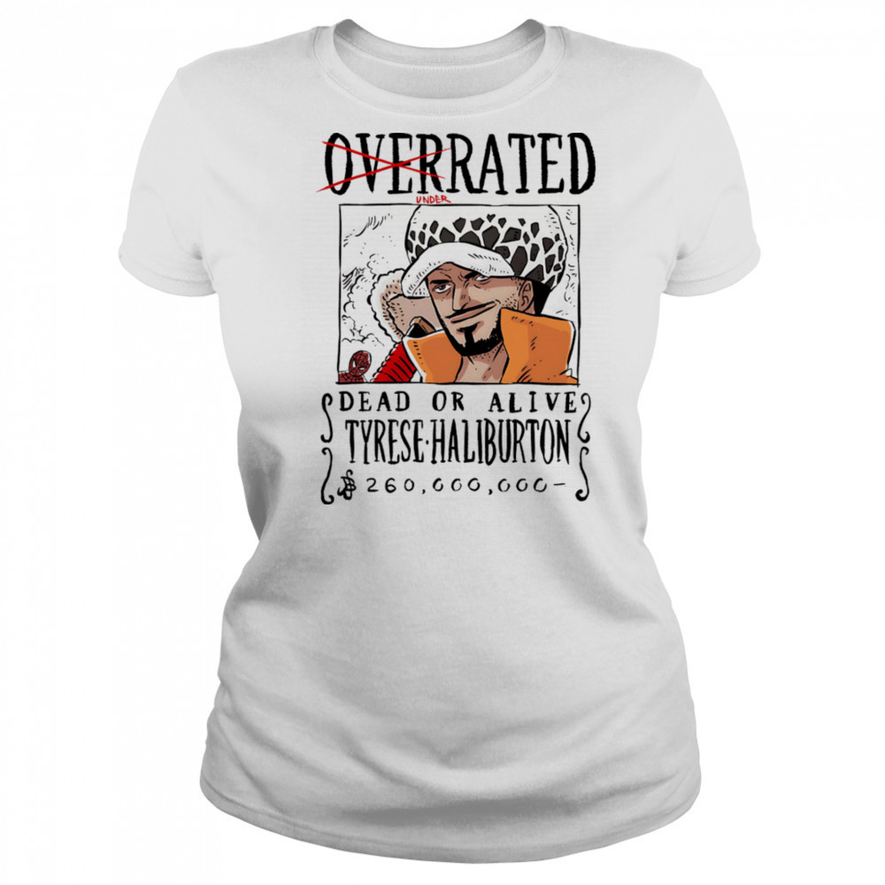 Underrated dead or alive Tyrese Haliburton shirt Women's T-shirt